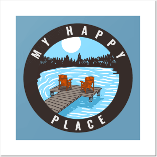 My Happy Place Lake Dock Posters and Art